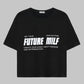 LIMITED T-SHIRT "FUTURE MILF" BLACK