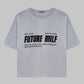 LIMITED T-SHIRT "FUTURE MILF" LIGHT MELANGE